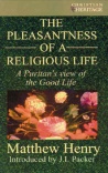 Pleasantness of a Religious Life